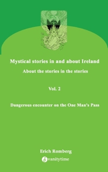 Dangerous encounter on the One Man's Pass: Stories about nightmares, mistrust, love, curses and death