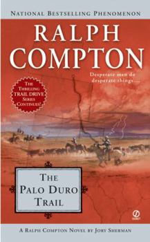 Ralph Compton's The Palo Duro Trail  A Ralph Compton Novel by Jory Sherman - Book #20 of the Trail Drive