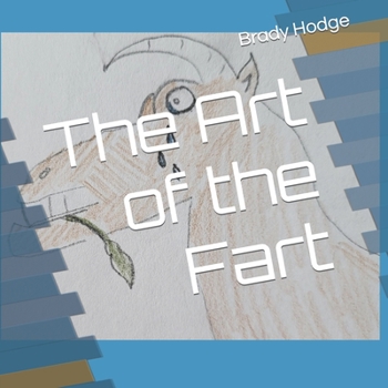 Paperback The Art of the Fart Book