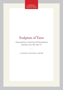 Hardcover Sculpture of Taras: Transactions, American Philosophical Society (Vol. 65, Part 7) Book