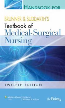 Paperback Handbook for Brunner and Suddarth's Textbook of Medical-Surgical Nursing Book