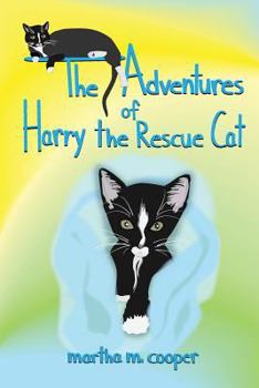 Paperback The Adventures of Harry the Rescue Cat Book