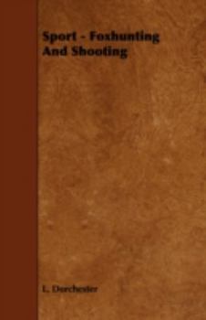 Paperback Sport - Foxhunting and Shooting Book
