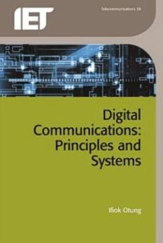 Hardcover Digital Communications: Principles and Systems Book