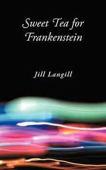 Paperback Sweet Tea for Frankenstein Book