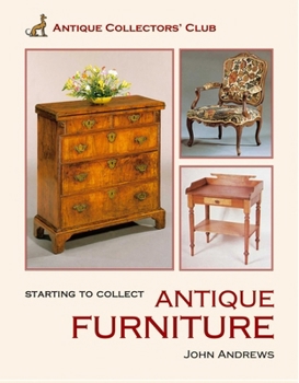 Hardcover Starting to Collect Antique Furniture Book
