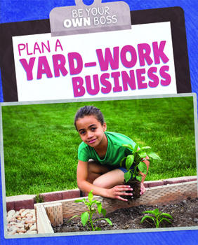 Library Binding Plan a Yard-Work Business Book
