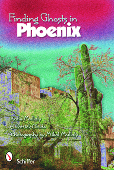 Paperback Finding Ghosts in Phoenix Book