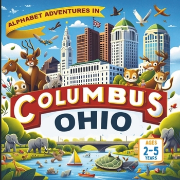 Paperback Alphabet Adventures in Columbus, Ohio Book