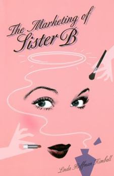 Paperback Marketing of Sister B Book