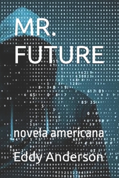 Paperback Mr. Future: novela americana [Spanish] Book