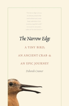 Hardcover The Narrow Edge: A Tiny Bird, an Ancient Crab, and an Epic Journey Book