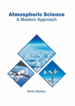 Hardcover Atmospheric Science: A Modern Approach Book