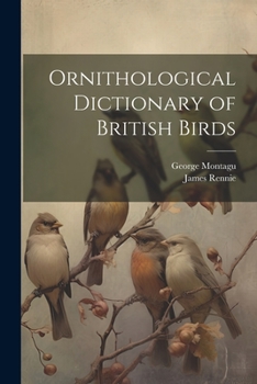 Paperback Ornithological Dictionary of British Birds Book