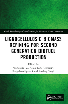 Paperback Lignocellulosic Biomass Refining for Second Generation Biofuel Production Book