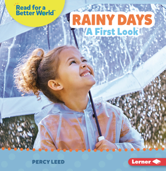 Rainy Days: A First Look (Read about Weather