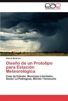 Paperback Diseno de Un Prototipo Para Estacion Meteorologica [Spanish] Book