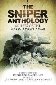 Hardcover The Sniper Anthology: Snipers of the Second World War Book