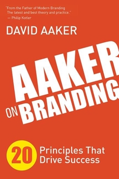 Paperback Aaker on Branding: 20 Principles That Drive Success Book