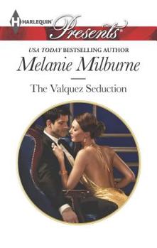 The Valquez Seduction - Book #2 of the Playboys of Argentina