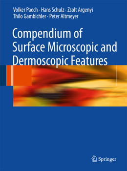 Paperback Compendium of Surface Microscopic and Dermoscopic Features Book