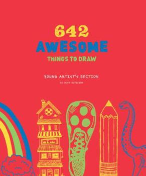 Diary 642 Awesome Things to Draw: Young Artist's Edition Book