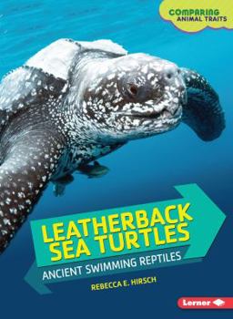Paperback Leatherback Sea Turtles: Ancient Swimming Reptiles Book