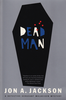 Deadman: A Detective Sergeant Mulheisen Mystery - Book #5 of the Detective Sergeant Mulheisen