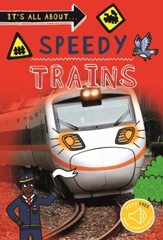 Paperback It's All About... Speedy Trains Book