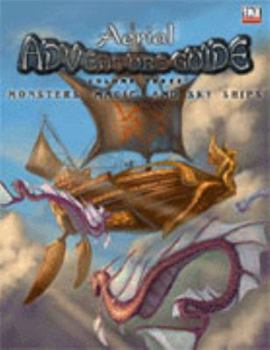 Paperback Aerial Adventure Guide: Monsters, Magic, and Sky Ships Book