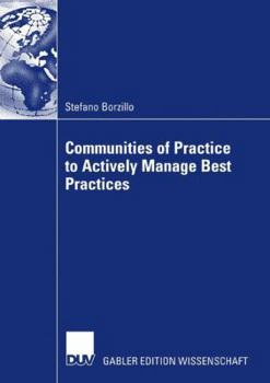 Paperback Communities of Practice to Actively Manage Best Practices Book