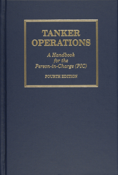 Hardcover Tanker Operations: A Handbook for the Person-In-Charge Book