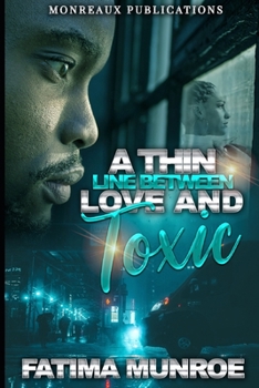 Paperback A Thin Line Between Love And Toxic Book