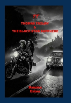 Thomas Trilby & The Black Star Sapphire: Special 1st Edition Hardcover