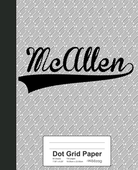 Paperback Dot Grid Paper: MCALLEN Notebook Book