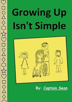 Paperback Growing Up Isn't Simple Book
