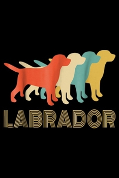 Labrador: Vintage Labrador Retriever Journal/Notebook Blank Lined Ruled 6x9 100 Pages