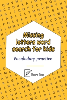 Paperback Missing letters word search for kids: Vocabulary Practice on different topics with pictures Book