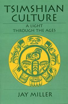 Paperback Tsimshian Culture: A Light Through the Ages Book