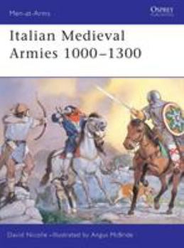 Paperback Italian Medieval Armies 1000 1300 Book