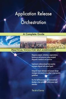 Paperback Application Release Orchestration A Complete Guide Book