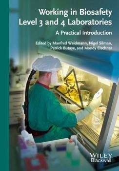 Paperback Working in Biosafety Level 3 and 4 Laboratories: A Practical Introduction Book