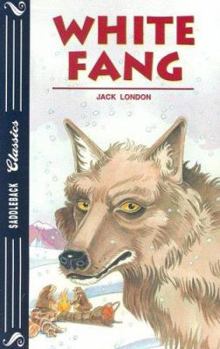 White Fang - Book  of the Saddleback Classics