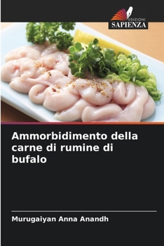 Ammorbidimento della carne di rumine di bufalo (Italian Edition)
