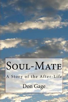 Paperback Soul-Mate: A Story of the After-Life Book