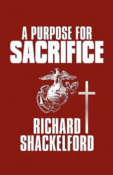 Paperback A Purpose for Sacrifice Book