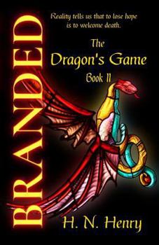 Paperback BRANDED The Dragon's Game Book II Book