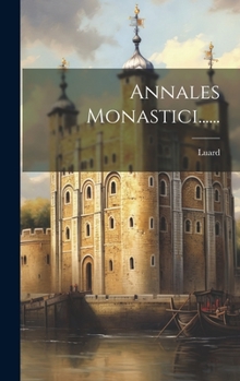 Hardcover Annales Monastici...... [Latin] Book