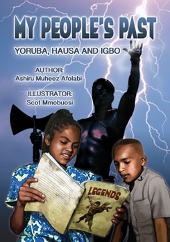 Paperback My People's Past: Yoruba, Hausa and Igbo Book