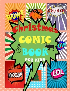 Paperback Christamas Comic Book For Kids: 100 pages fun comic sketchbook.8.5 x 11 inches. Book
